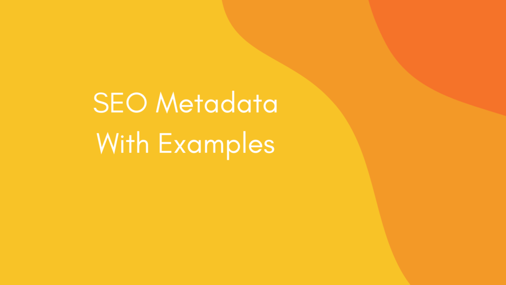 SEO Metadata With Examples-Digital Shalini