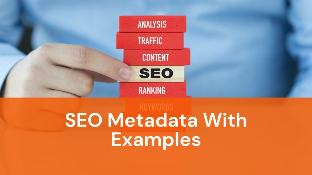 SEO Metadata With Examples